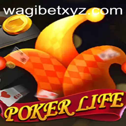 Exploring PokerLife: The Ultimate Fusion of Strategy and Luck with Wagibet
